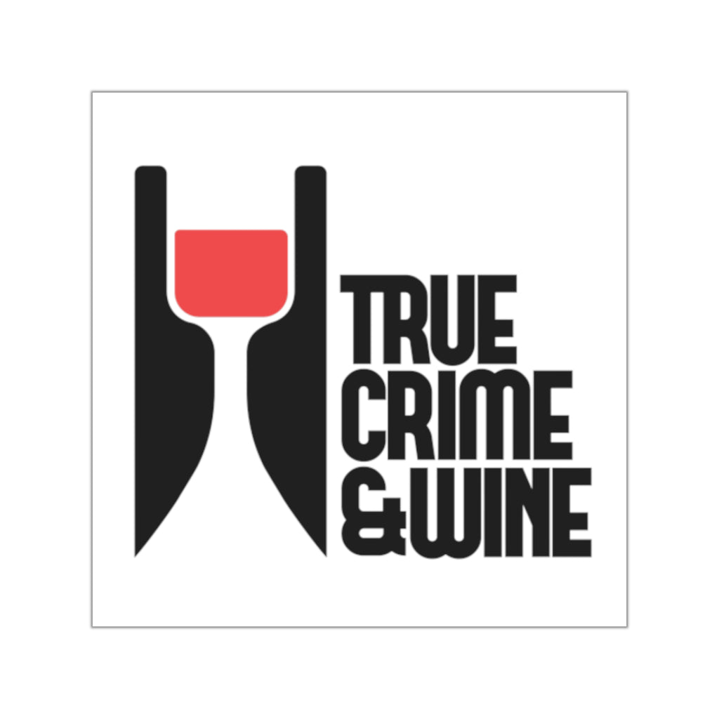 True Crime & Wine Vinyl Stickers