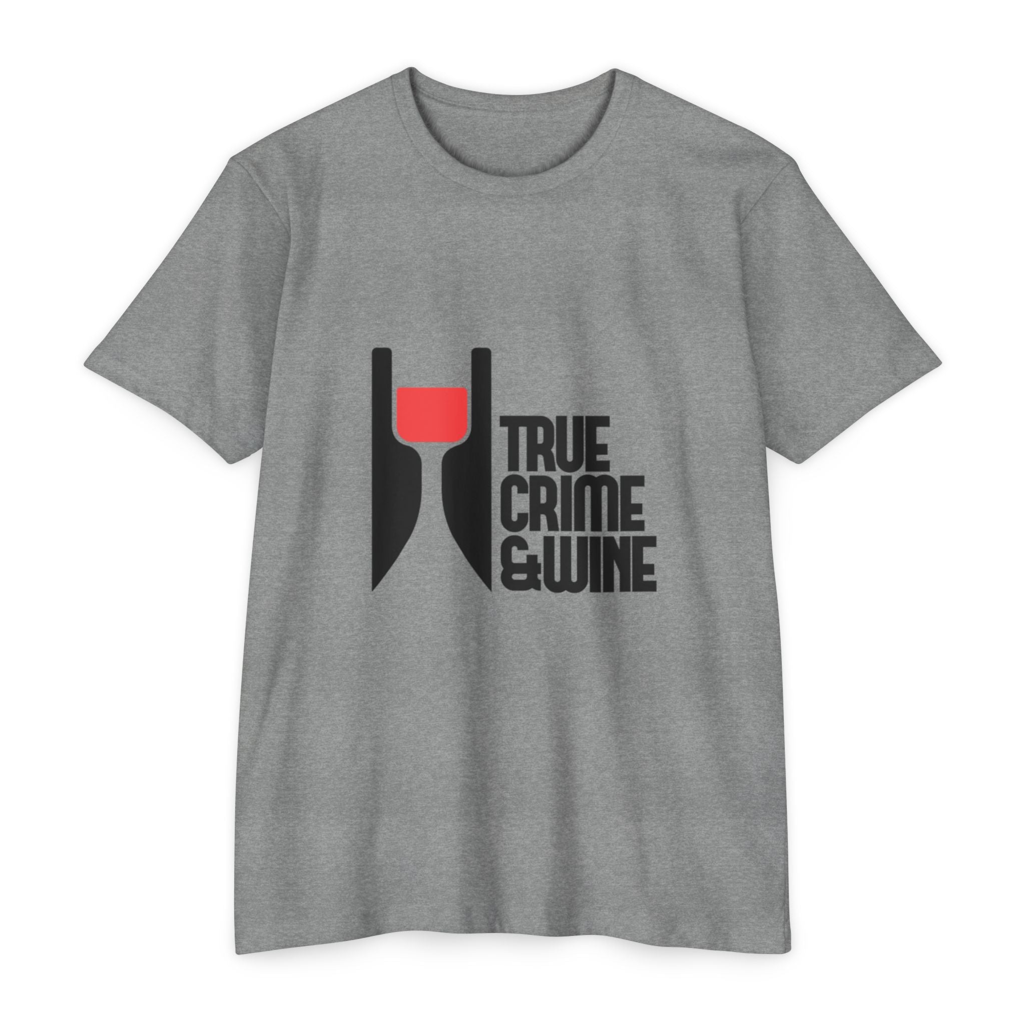 True Crime & Wine Unisex T-Shirt, Perfect Gift for True Crime Fans, Wine Lovers, Cozy Nights In, Casual Wear, Unique Graphic Tee