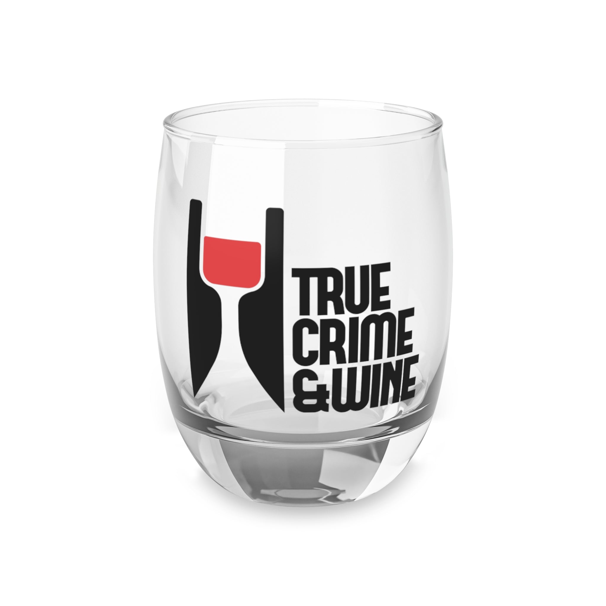 True Crime & Wine Whiskey Glass - Perfect for Wine Lovers
