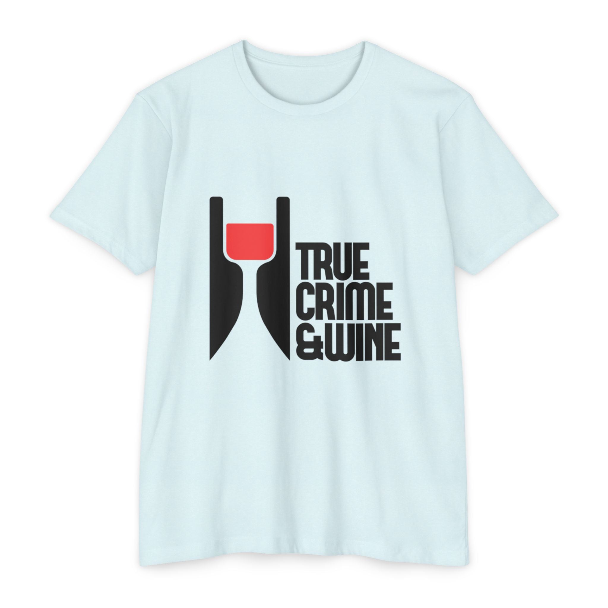 True Crime & Wine Unisex CVC Jersey T-Shirt