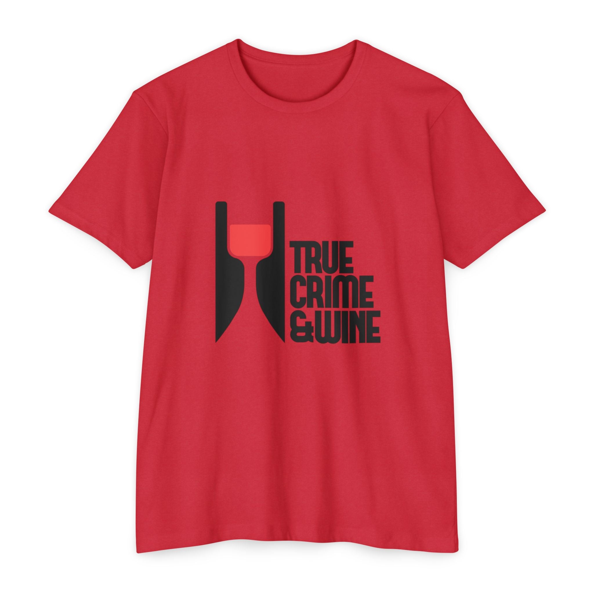 True Crime & Wine Unisex T-Shirt, Perfect Gift for True Crime Fans, Wine Lovers, Cozy Nights In, Casual Wear, Unique Graphic Tee