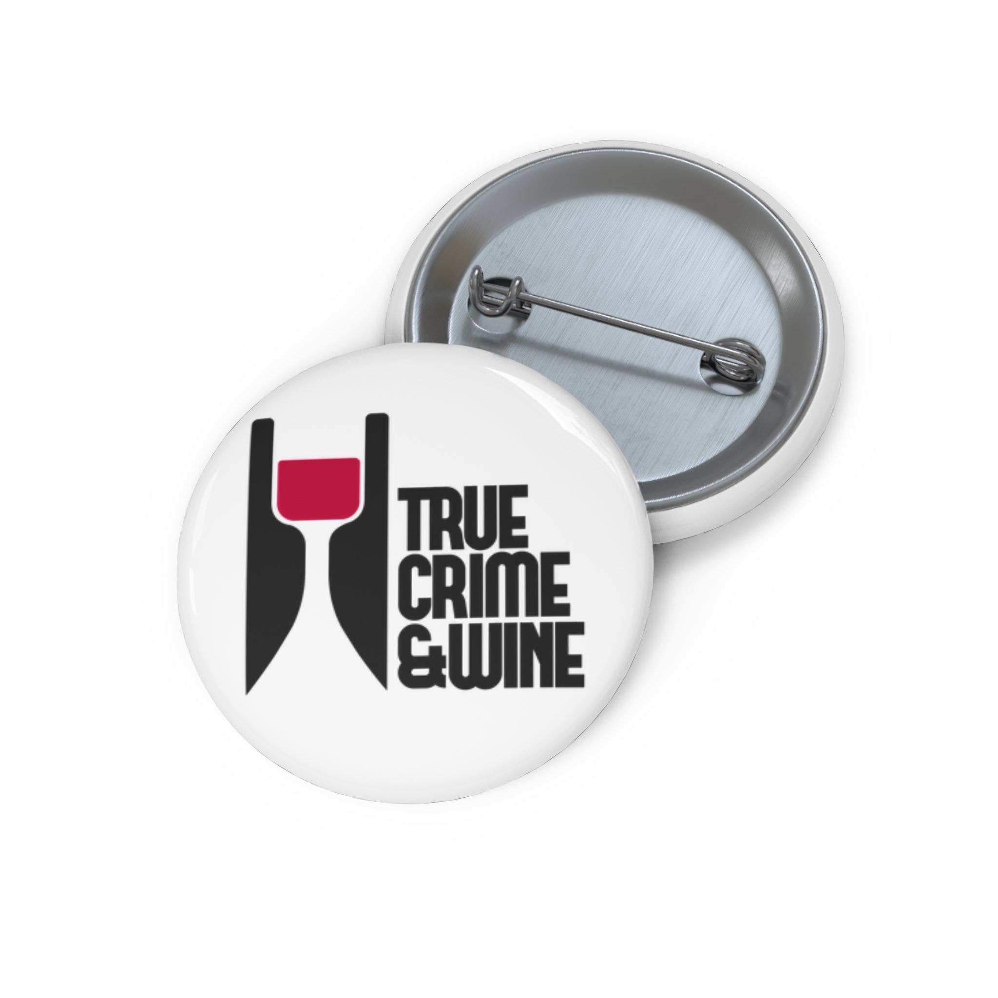 Custom Pin Buttons - True Crime & Wine, Fun Accessories
