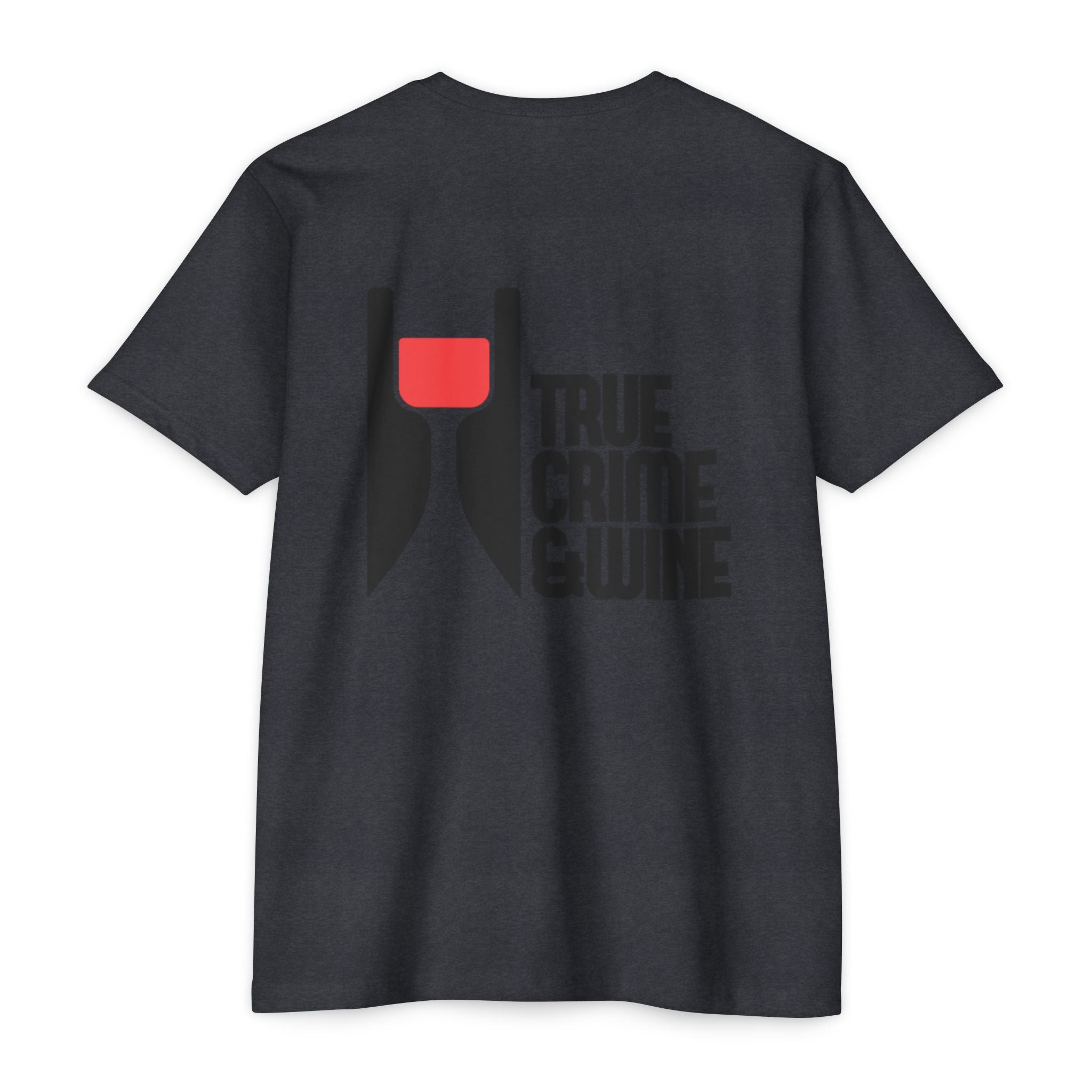True Crime & Wine Unisex T-Shirt, Perfect Gift for True Crime Fans, Wine Lovers, Cozy Nights In, Casual Wear, Unique Graphic Tee